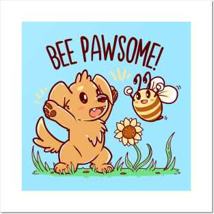 Bee Pawsome Posters and Art